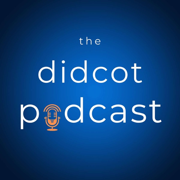 The Didcot Podcast Image