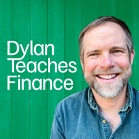 Dylan Teaches Finance podcast