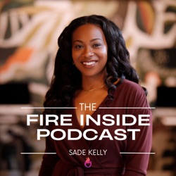 The Fire Inside Podcast