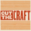 Cut the Craft
