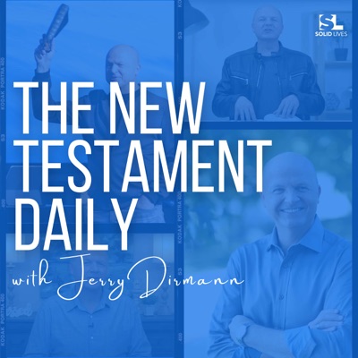 The New Testament Daily (with Jerry Dirmann)