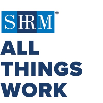 SHRM All Things Work SHRM All Things Work