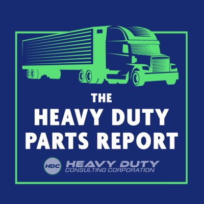 The Heavy Duty Parts Report The Heavy Duty Parts Report