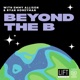 Beyond the B
