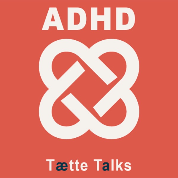 5. Tætte Talks - ADHD - Sixten - DISPUK Podcast
