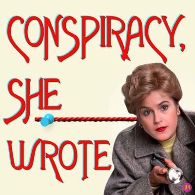 Conspiracy, She Wrote Conspiracy, She Wrote