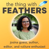 68: Vulture Apologetics (Josina Guess)