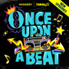 Once Upon a Beat - Wondery | Tinkercast