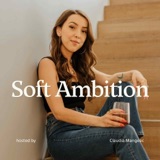 069. For the Ambitious Woman Afraid of Slowing Down