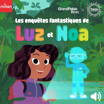 Les enquêtes fantastiques de Luz et Noa