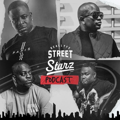Reallyfe Street Starz Podcast:Reallyfe Productions LLC