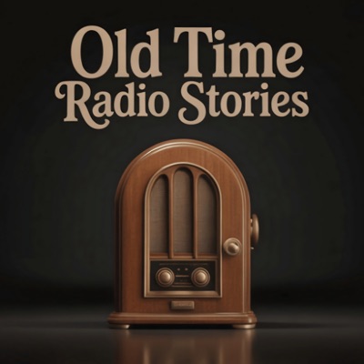 Old Time Radio Stories Old Time Radio Stories