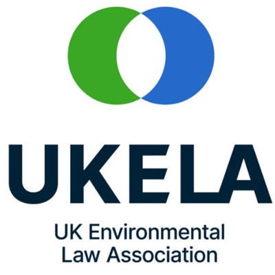 UKELA Podcast UK Environmental Law Association
