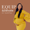 Equip and Elevate - Ayanda Vana