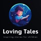 Loving Tales