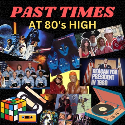 Past Times at 80's High Past Times at 80's High