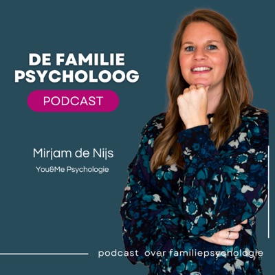 De Familiepsycholoog Podcast
