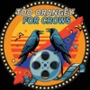 Logo of the podcast Too Orangey For Crows Logo of the podcast Too Orangey For Crows