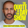 The Quote of the Day Show | Daily Motivational Talks - Sean Croxton