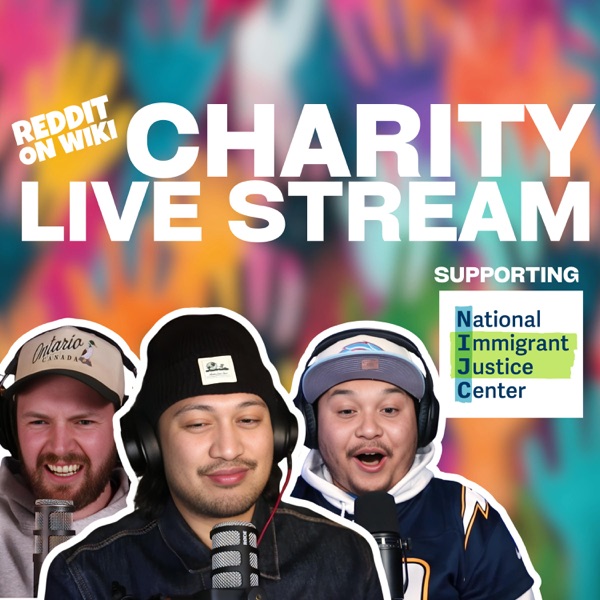 Reddit On Wiki Charity Stream For National Immigration Justice Center photo