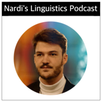 Nardi's Linguistics Podcast podcast