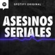 Asesinos Seriales