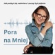 Pora na Mniej