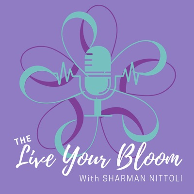 Live Your Bloom Podcast