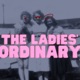 The Ladies' Ordinary