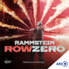 Rammstein – Row Zero - NDR, SZ