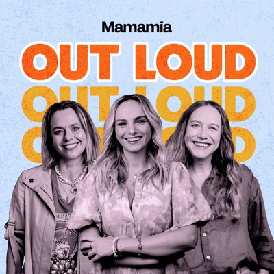 Mamamia Out Loud:Mamamia Podcasts