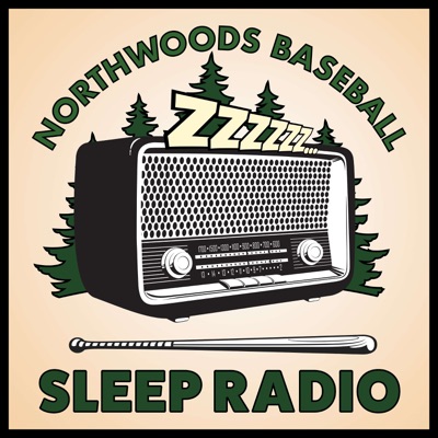 Northwoods Baseball Sleep Radio - Fake Baseball for Sleeping Northwoods Baseball Sleep Radio - Fake Baseball for Sleeping
