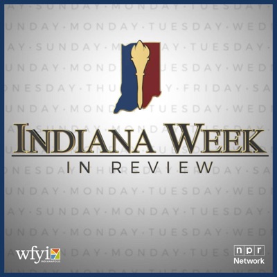 Indiana Week in Review