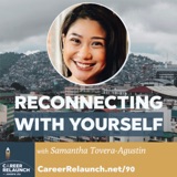 Reconnecting With Yourself with Samantha Tovera-Agustin- CR90