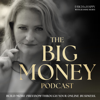 The Big Money Podcast – Where Female Founders Build Generational Wealth - Jeanine Hurte