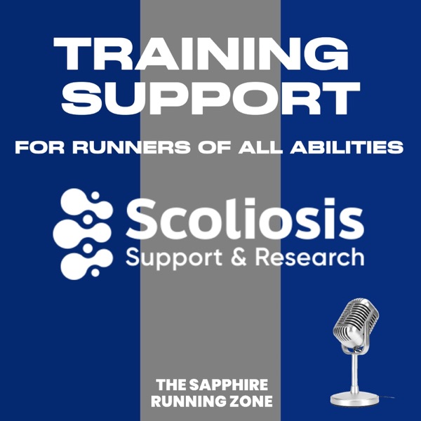 THE SCOLIOSIS SUPPORT & RESEARCH TRAINING SUPPORT PODCAST SERIES