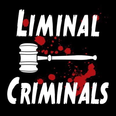 Liminal Criminals: A Fake Crime Podcast