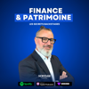 Finance et Patrimoine : les secrets backstage - Olivier Sénégas