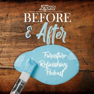 The Zibra BEFORE AND AFTER Furniture Refinishing Podcast The Zibra BEFORE AND AFTER Furniture Refinishing Podcast