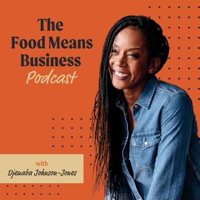The Food Means Business Podcast