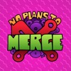No Plans to Merge