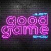 Logo of the podcast Just Good Game Show Logo of the podcast Just Good Game Show