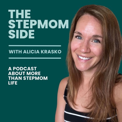 The Stepmom Side Podcast The Stepmom Side Podcast