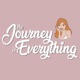 The Journey Is Everything Podcast