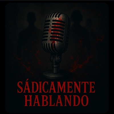 Sadicamente Hablando
