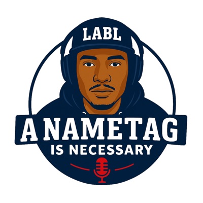 A Nametag Is Necessary A Nametag Is Necessary