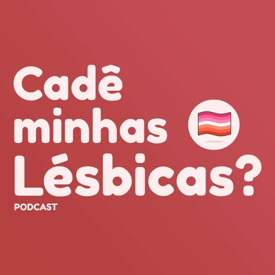 Cadê Minhas Lésbicas?:Emanuele Spies, Luisa Verza e Roberta Arcoverde