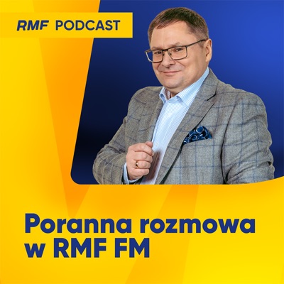 Poranna rozmowa w RMF FM Poranna rozmowa w RMF FM