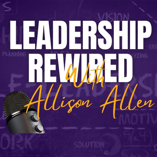 Leadership Rewired Podcast, Season 2