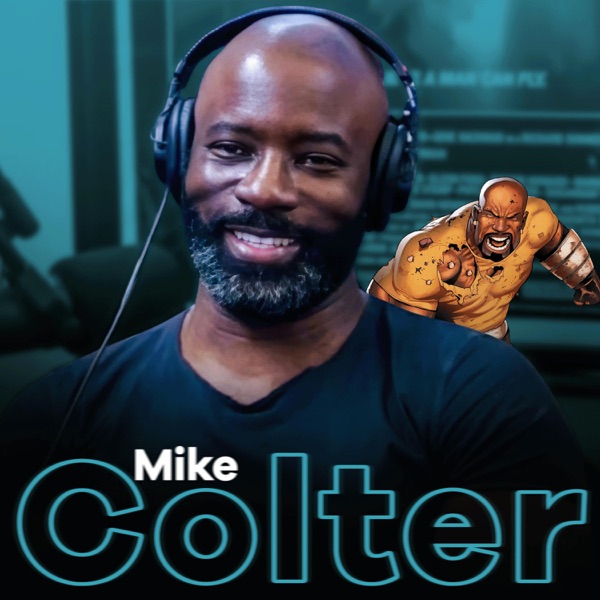 MIKE COLTER: Luke Cage Turning Point, Grad School Wake Up Call & Choosing Growth Over Easy Money photo
